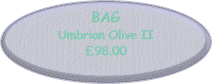 BAG Umbrian Olive II