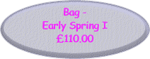 Bag - Early Spring I
